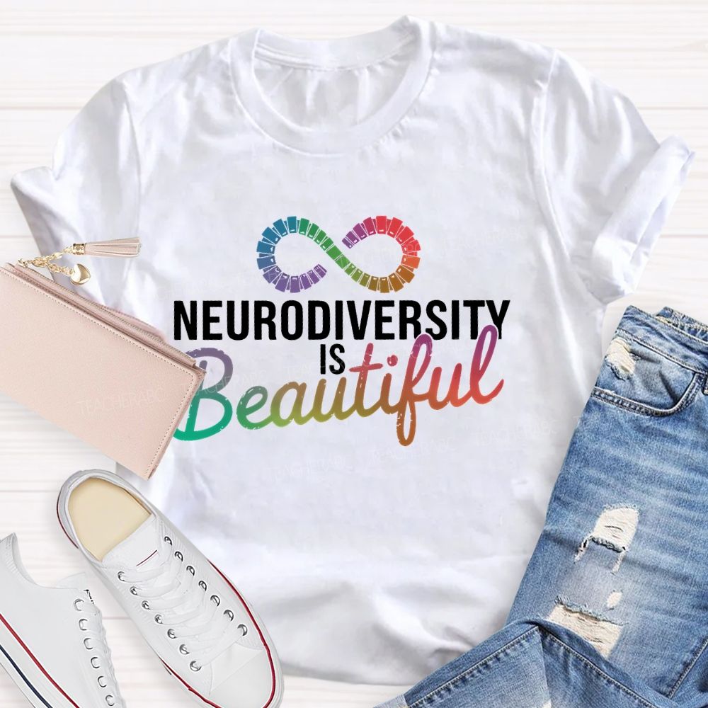 Neurodiversity Is Beautiful Letters  Teacher T-shirt