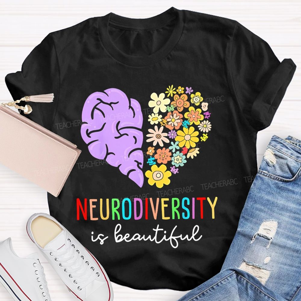Neurodiversity Is Beautiful Flowers Brain  Teacher T-shirt