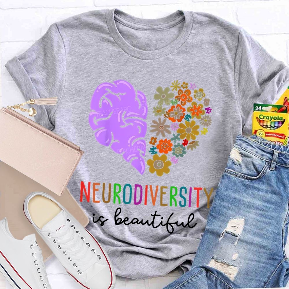 Neurodiversity Is Beautiful Flowers Brain  Teacher T-shirt