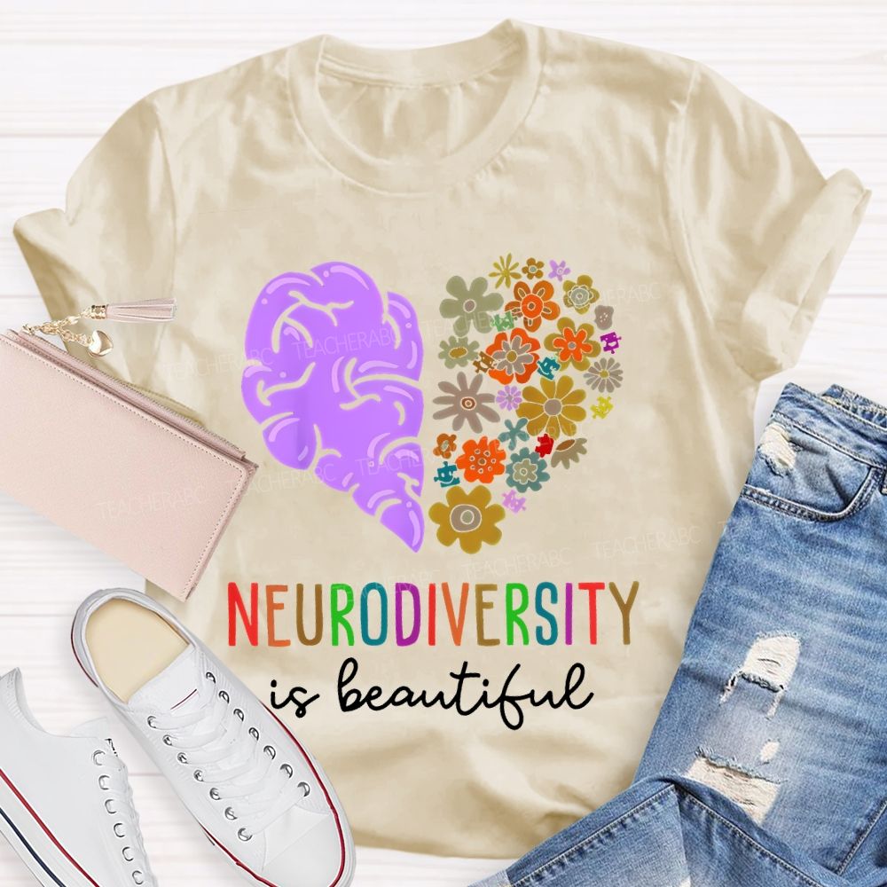 Neurodiversity Is Beautiful Flowers Brain  Teacher T-shirt