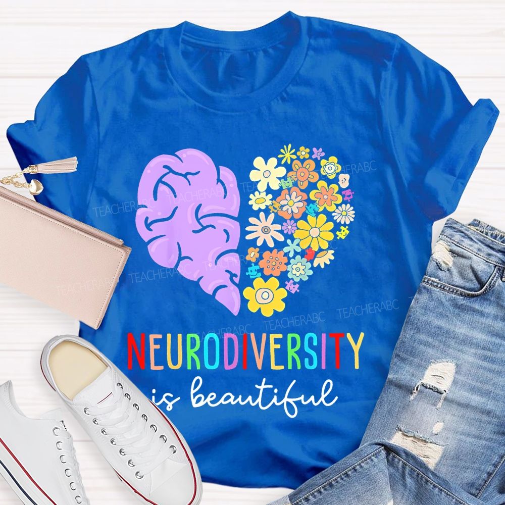 Neurodiversity Is Beautiful Flowers Brain  Teacher T-shirt