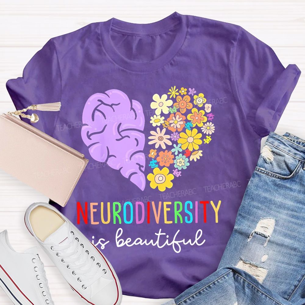 Neurodiversity Is Beautiful Flowers Brain  Teacher T-shirt