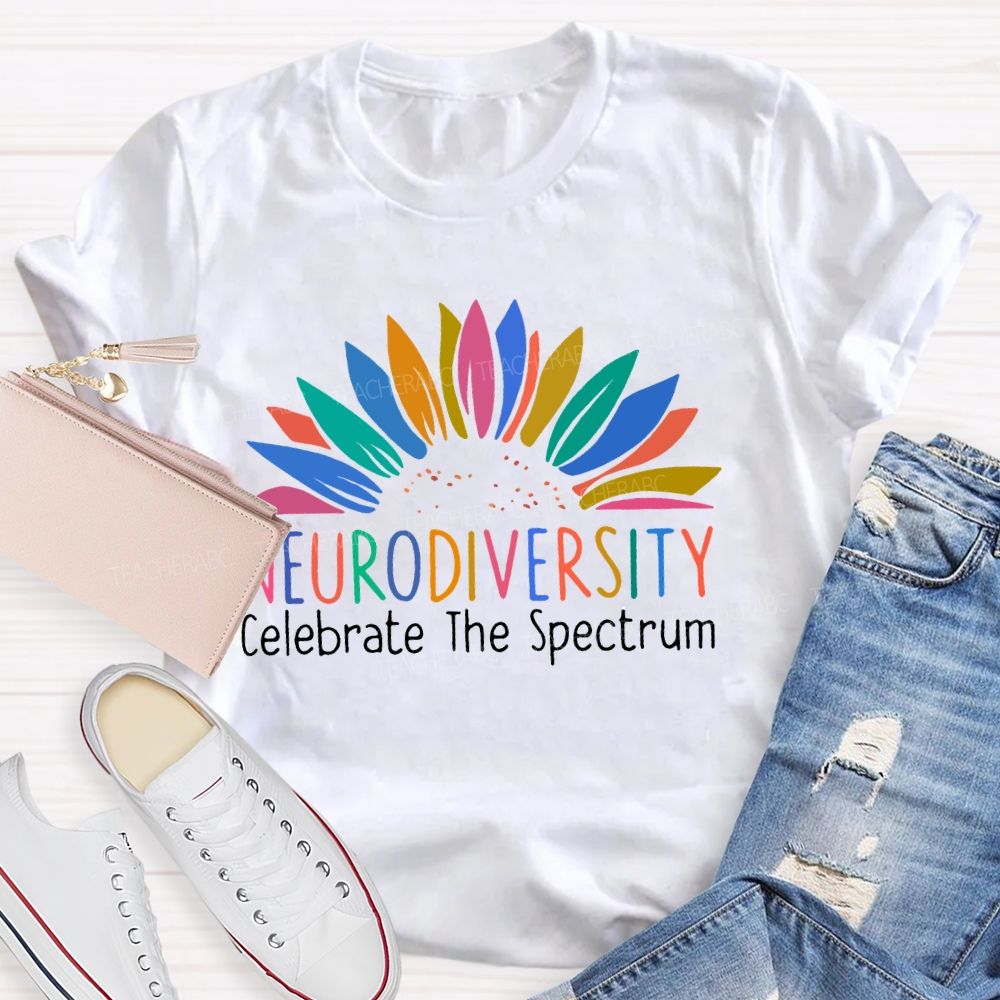 Neurodiversity Celebrate The Spectrum Colorful Flowers  Teacher T-shirt