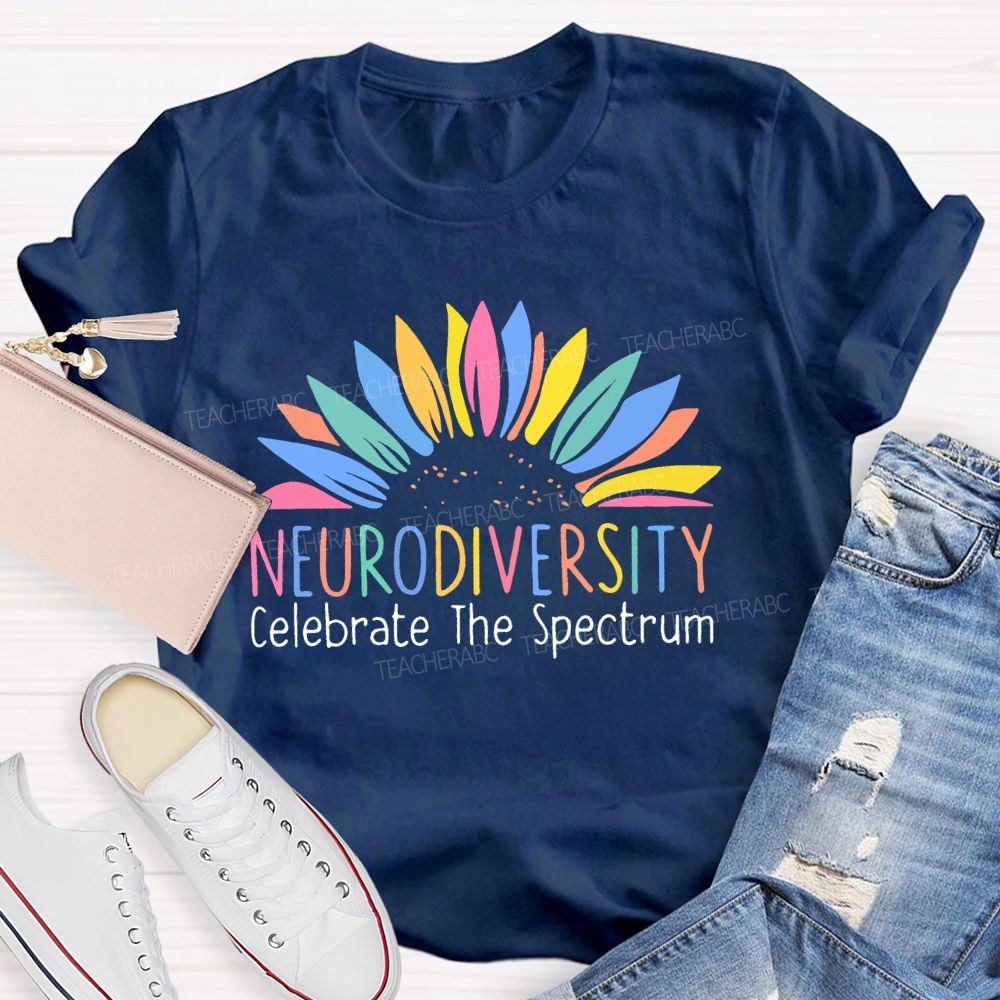 Neurodiversity Celebrate The Spectrum Colorful Flowers  Teacher T-shirt