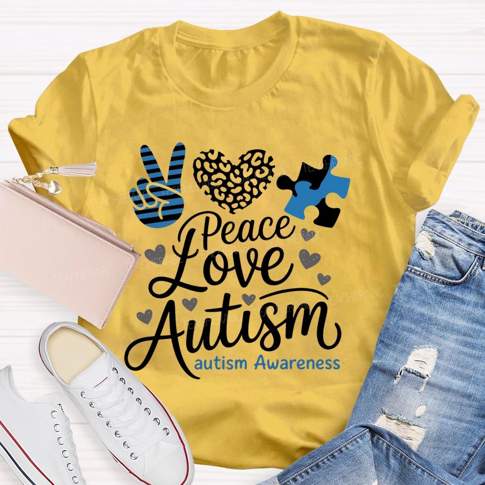 Peace Love Autism Graphic  Teacher T-shirt