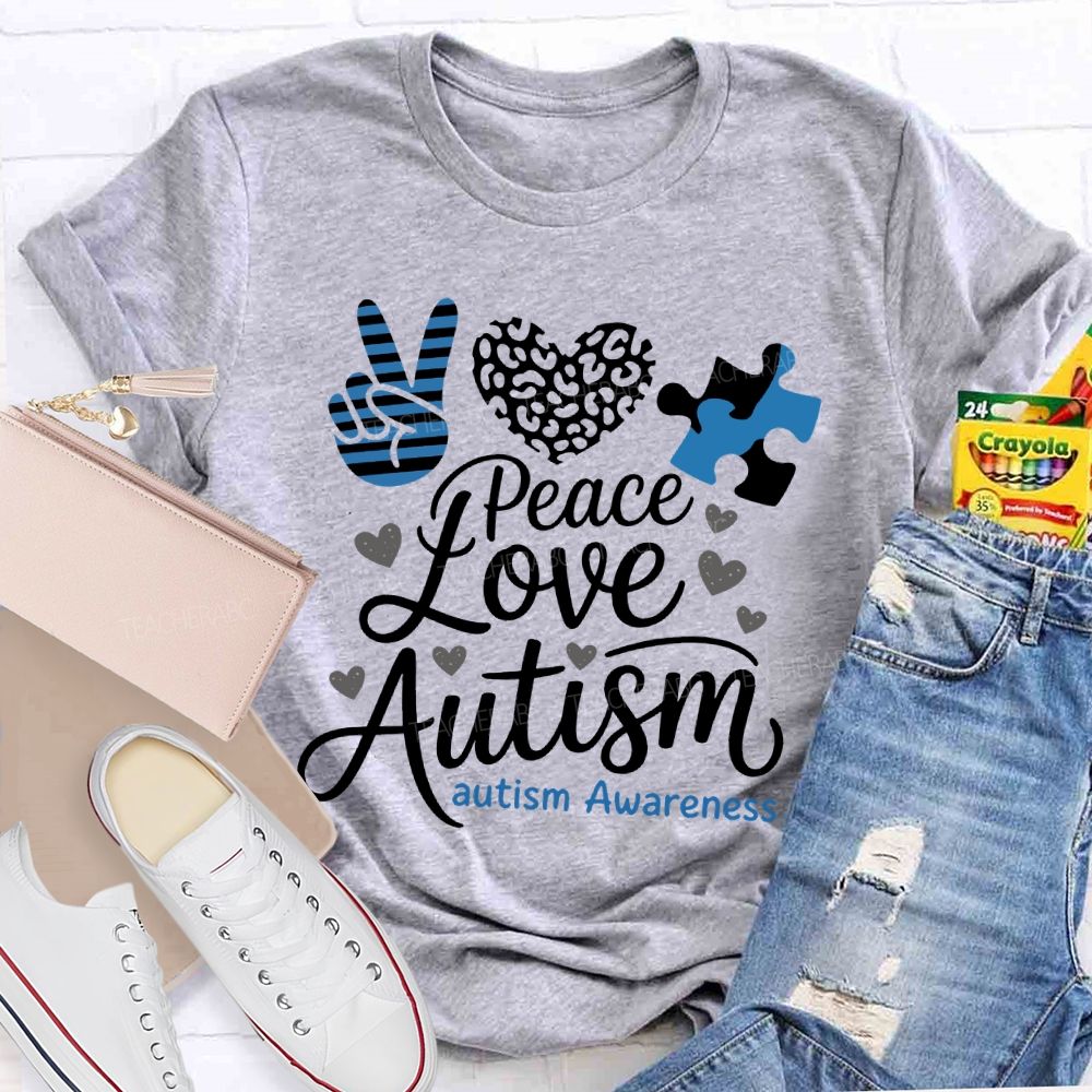 Peace Love Autism Graphic  Teacher T-shirt