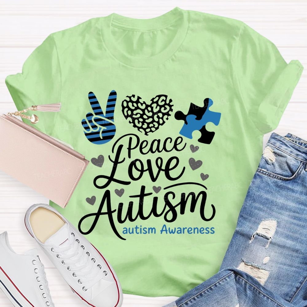 Peace Love Autism Graphic  Teacher T-shirt