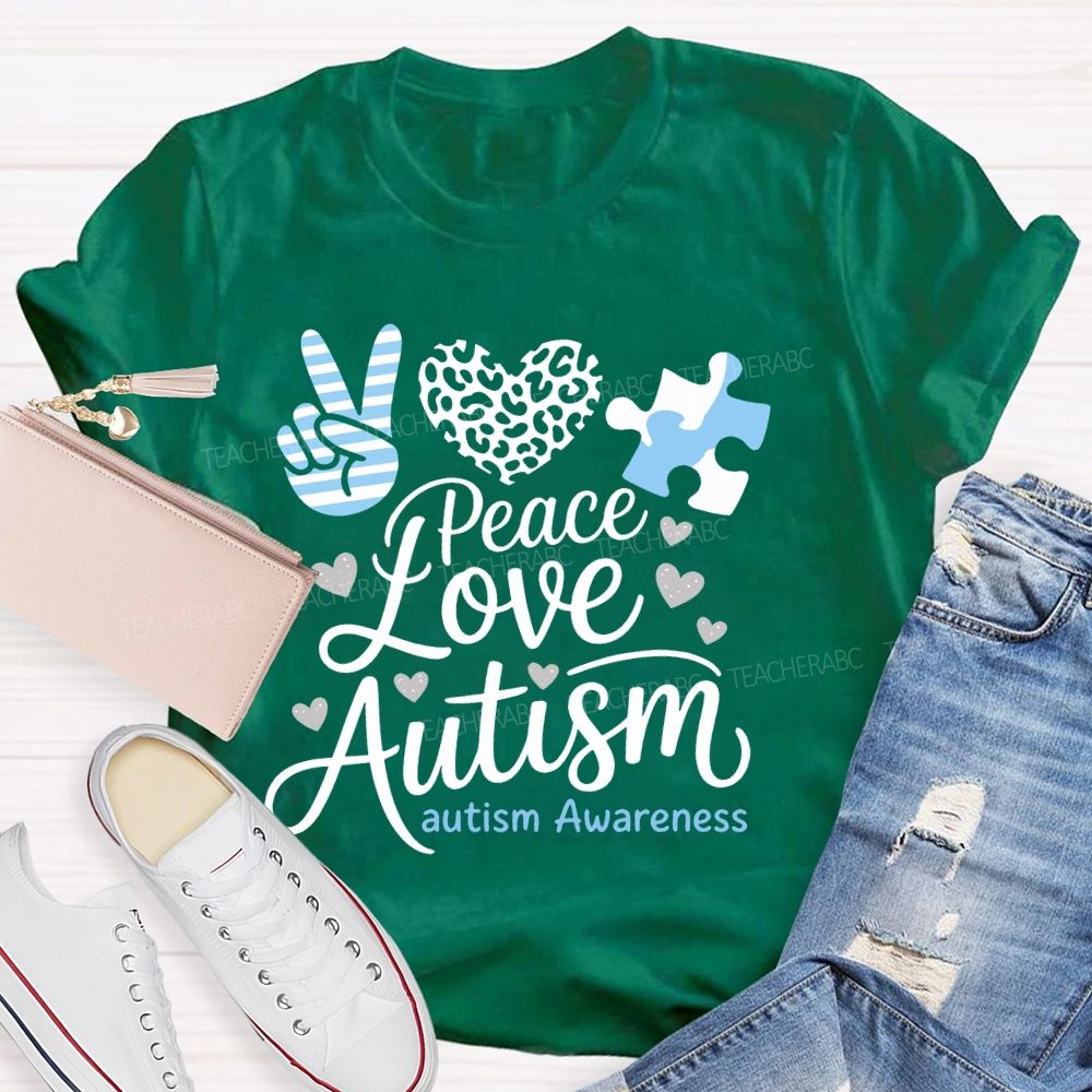 Peace Love Autism Graphic  Teacher T-shirt