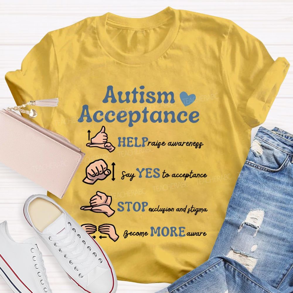 Autism Acceptance Sign Language  Teacher T-shirt