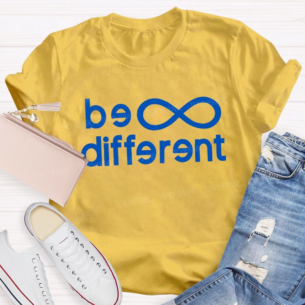 Be Different Infinity Symbol Teacher T-shirt