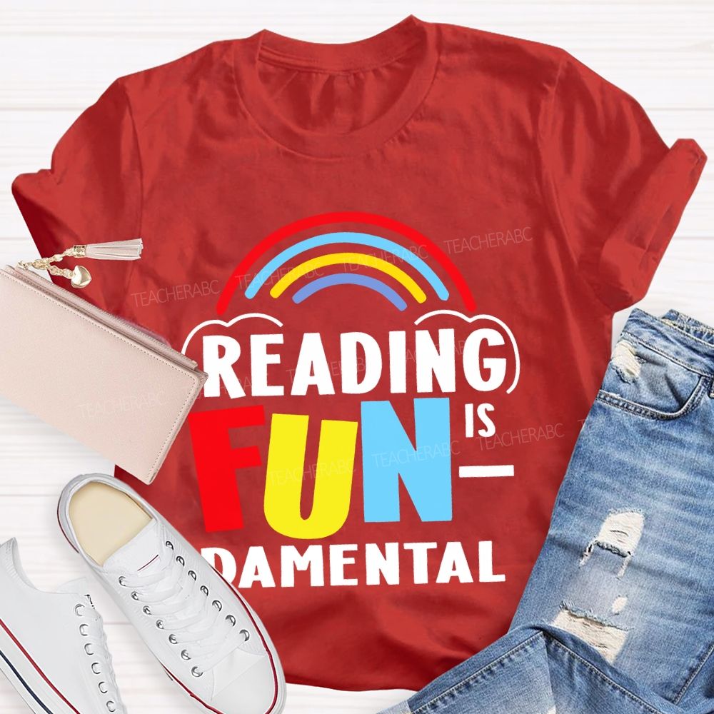 Reading Is Fundamental  Teacher T-shirt