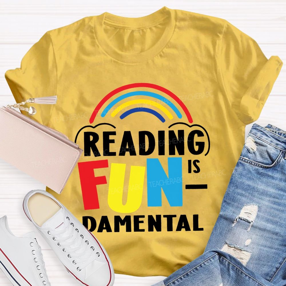 Reading Is Fundamental  Teacher T-shirt