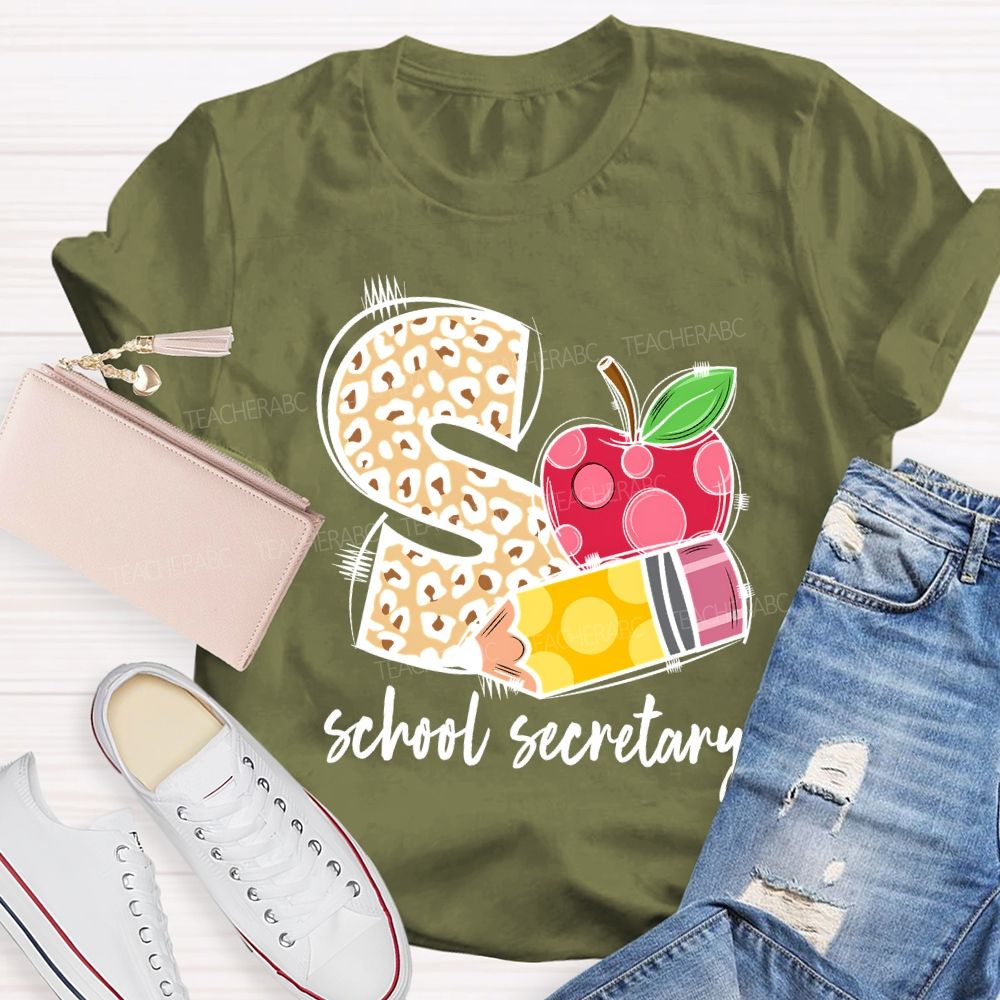 S Is For School Secretary Teacher T-shirt