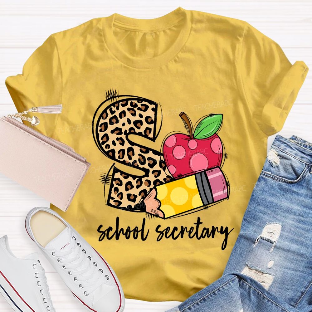 S Is For School Secretary Teacher T-shirt