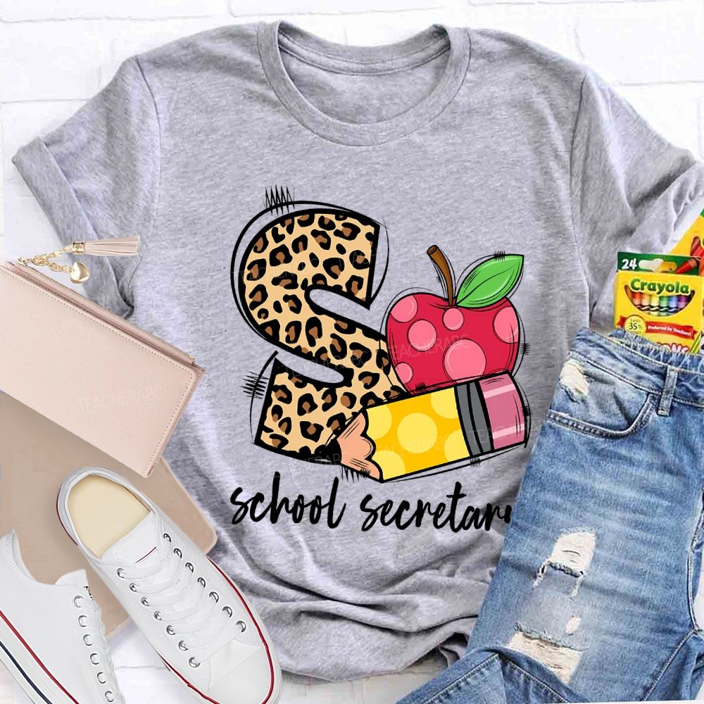 S Is For School Secretary Teacher T-shirt