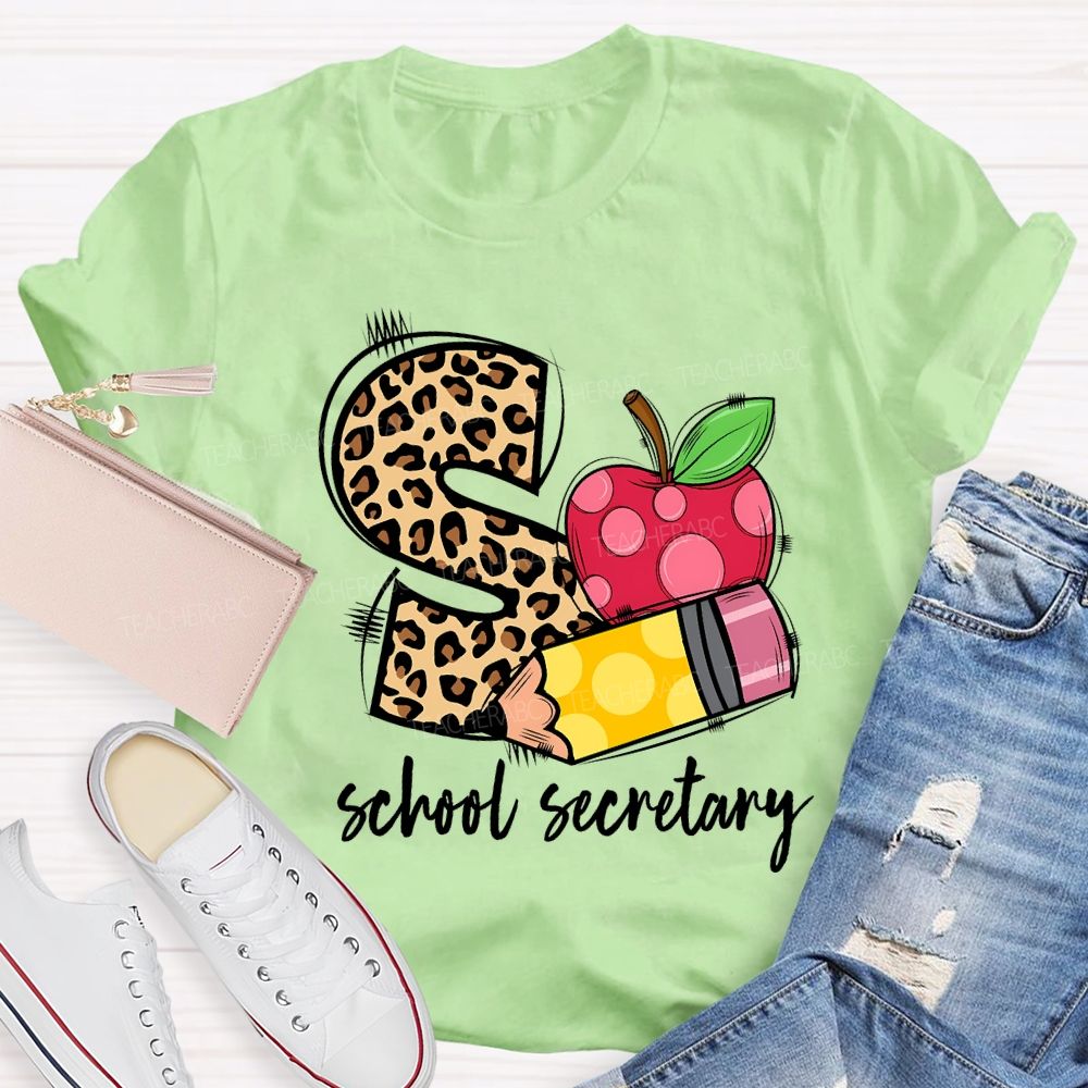 S Is For School Secretary Teacher T-shirt