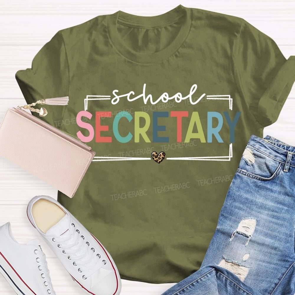 School Secretary Leopard Print Hearts And Colorful Fonts T-shirt