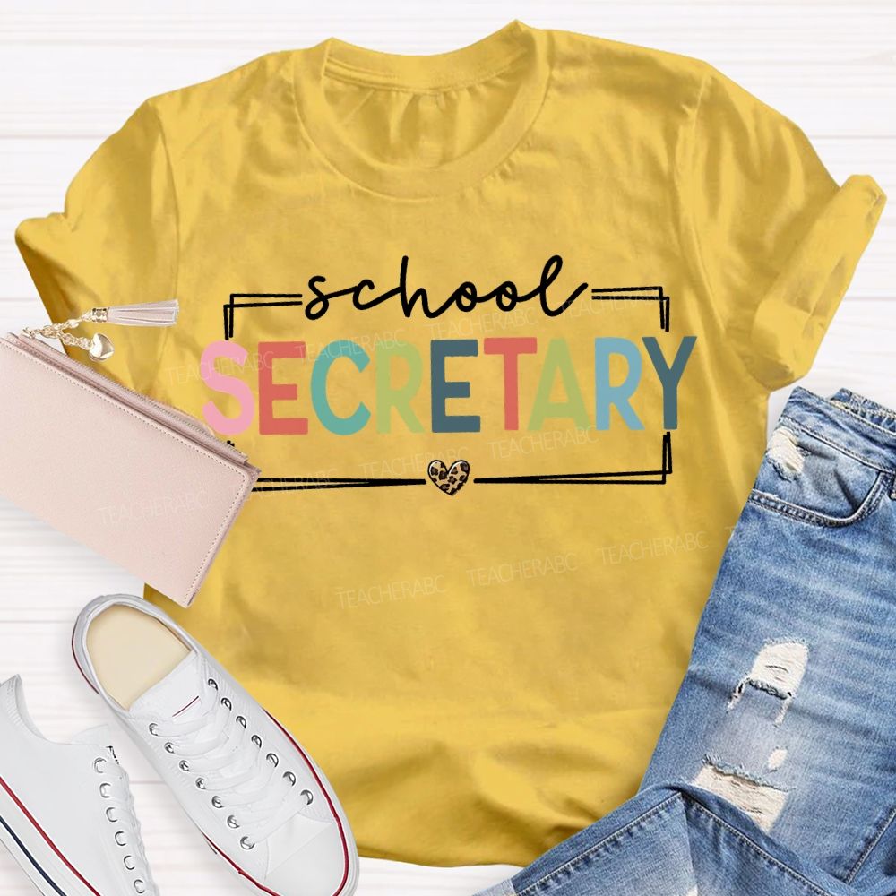 School Secretary Leopard Print Hearts And Colorful Fonts T-shirt