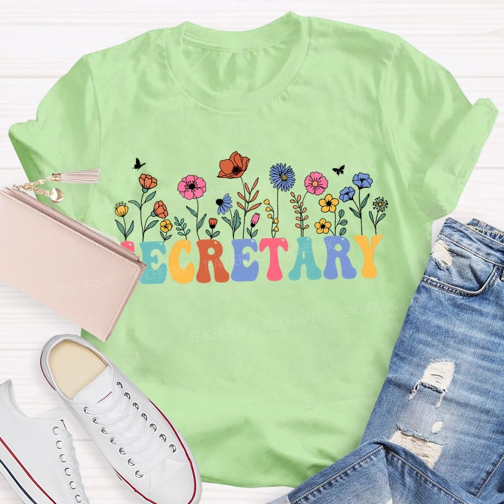 School Secretary And Colorful Flowers T-shirt