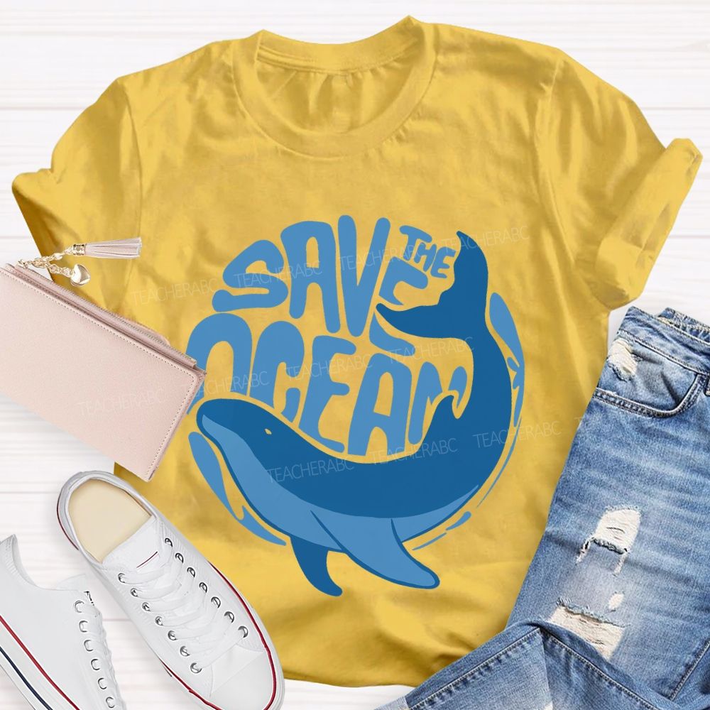 The Save The Ocean Whale  Teacher T-shirt