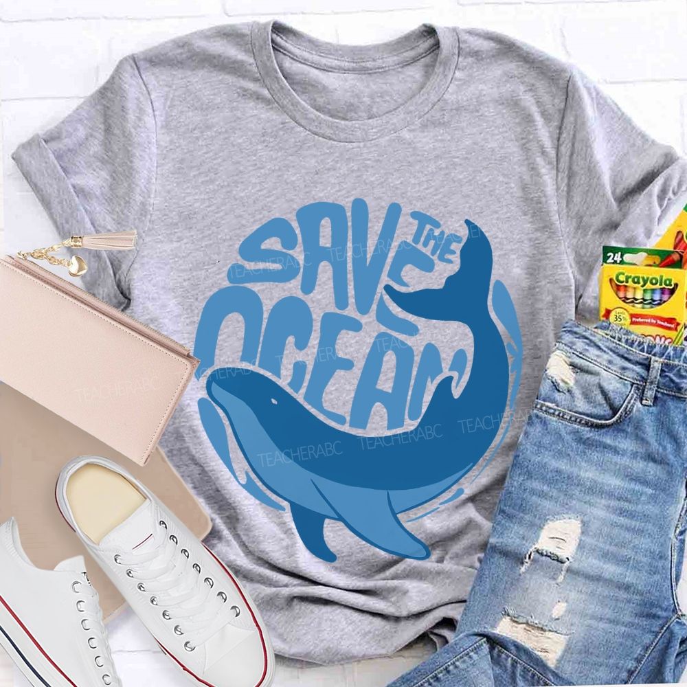 The Save The Ocean Whale  Teacher T-shirt