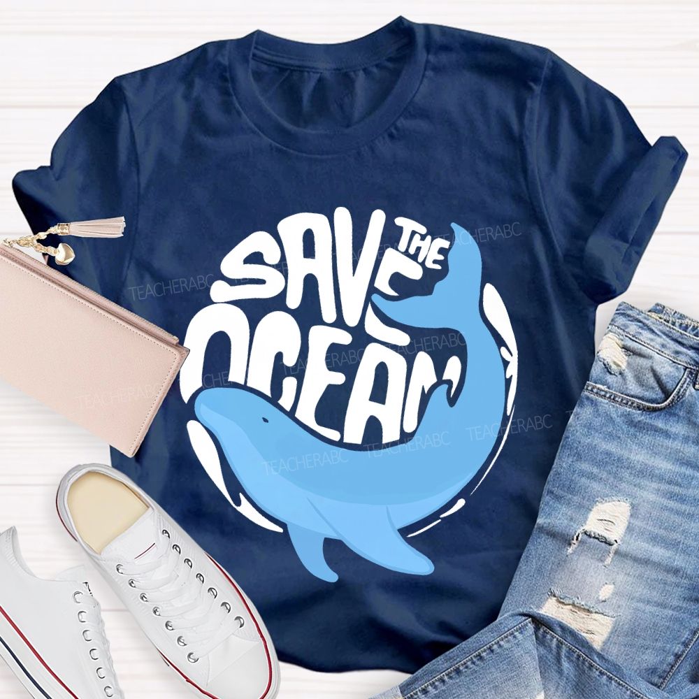 The Save The Ocean Whale  Teacher T-shirt
