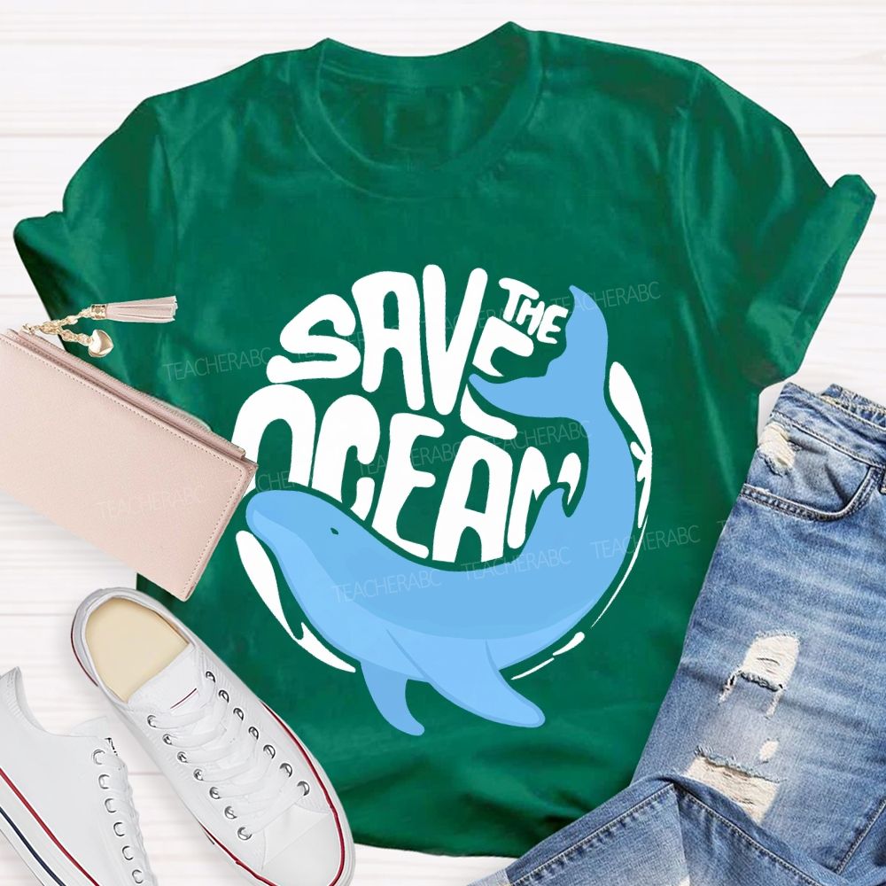 The Save The Ocean Whale  Teacher T-shirt