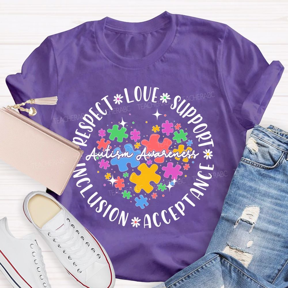 Respect Love Support Autism Awareness Inclusion Acceptance Puzzle Piece  Teacher T-shirt