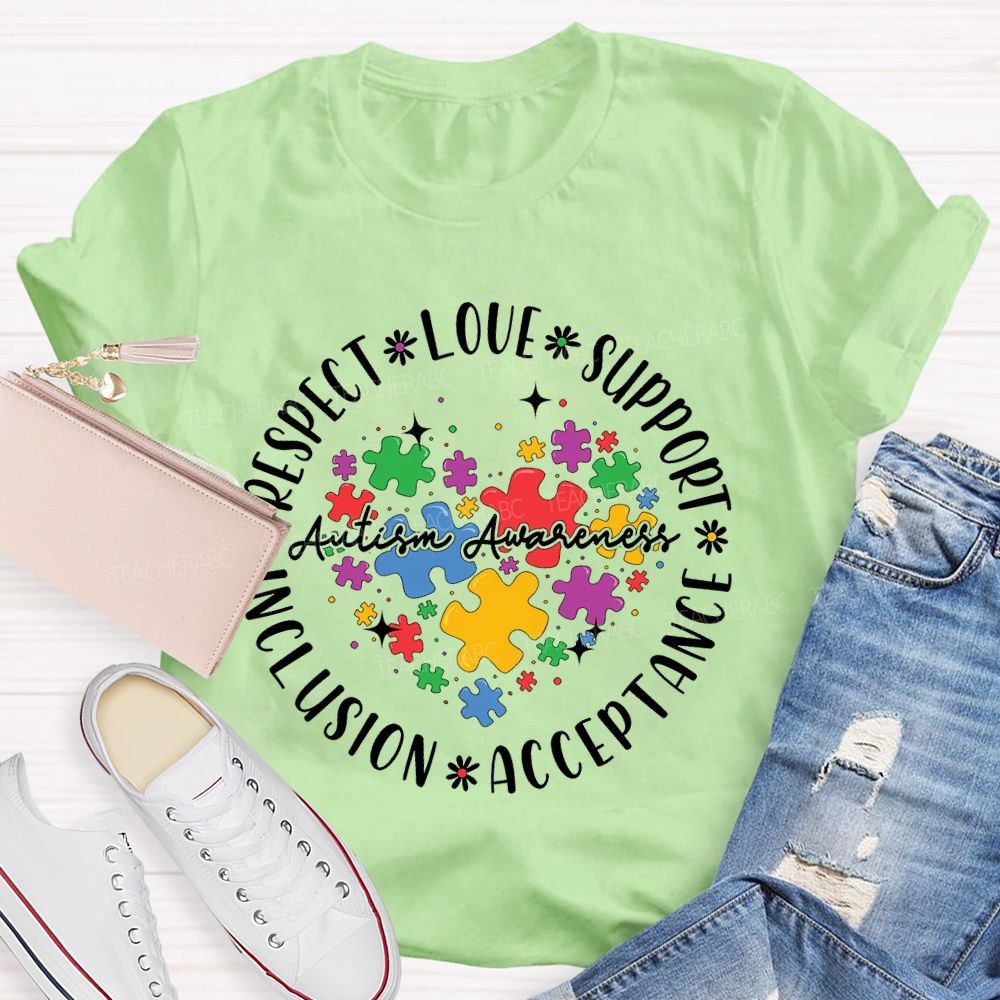 Respect Love Support Autism Awareness Inclusion Acceptance Puzzle Piece  Teacher T-shirt
