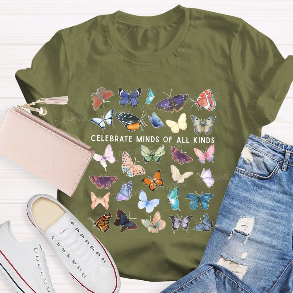 Celebrate Minds Of All Kinds Butterfly Teacher T-shirt