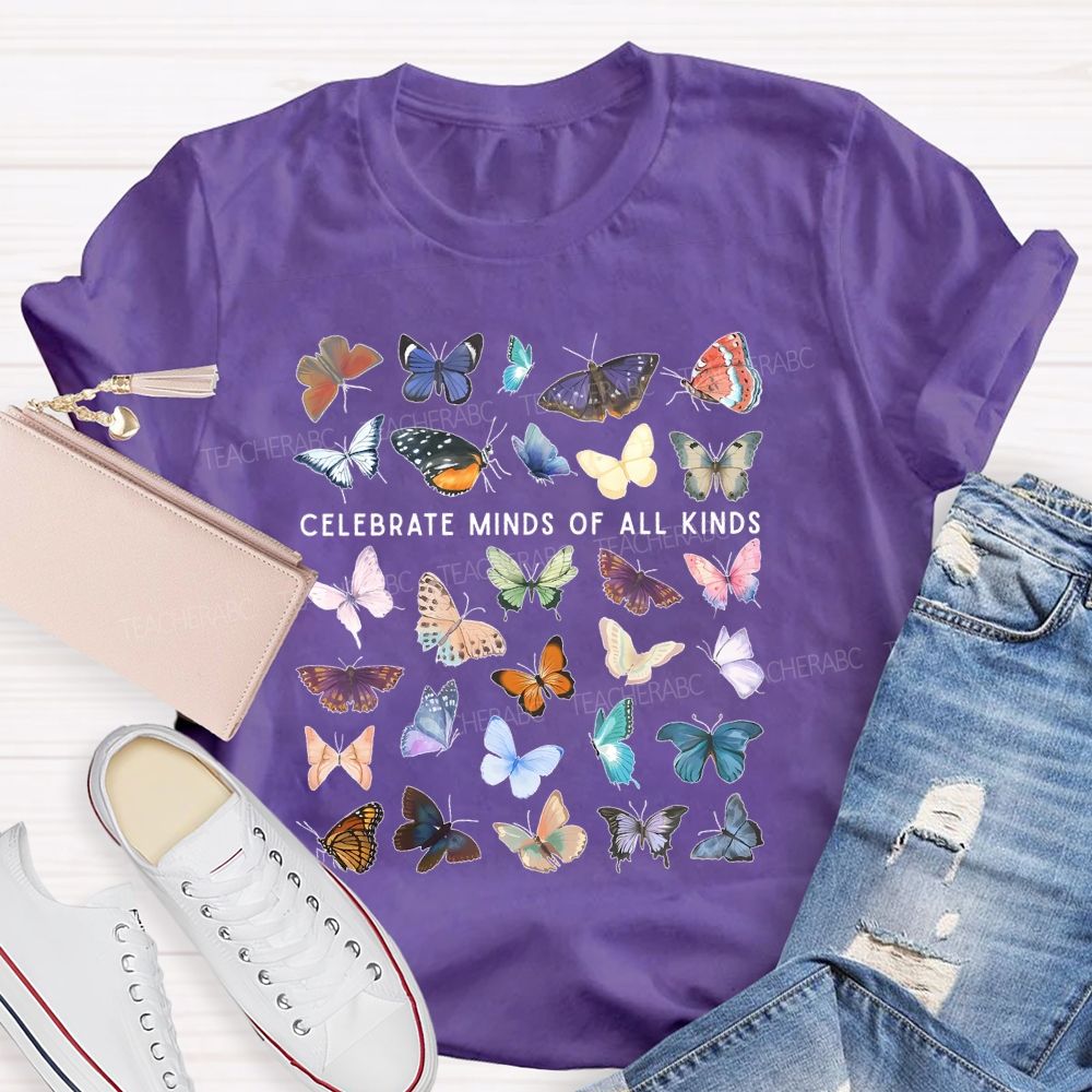 Celebrate Minds Of All Kinds Butterfly Teacher T-shirt