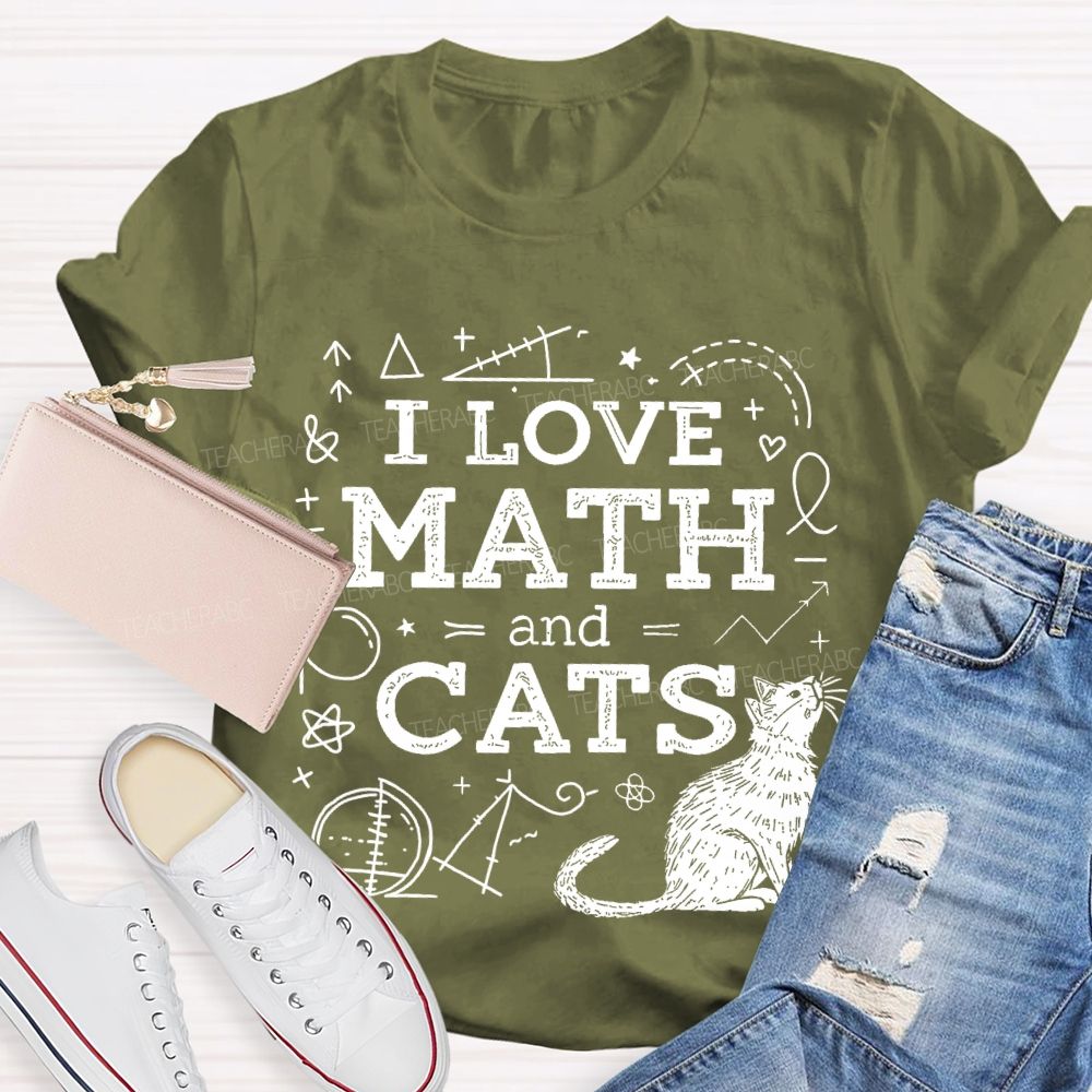 I Love Math And Cats Mathematics Shapes  Teacher T-shirt
