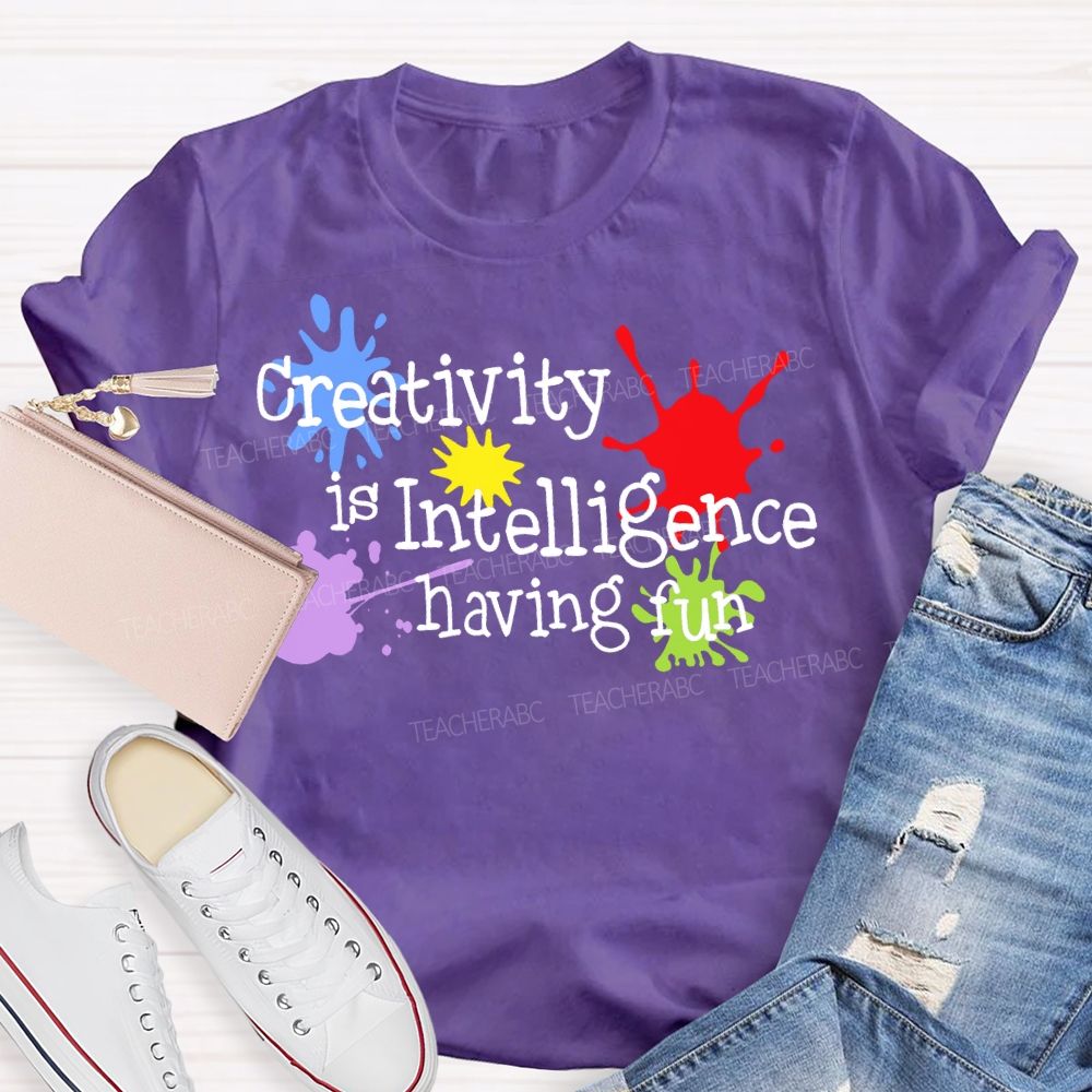 Creativity Is Intelligence Having Fun Doodles  Teacher T-shirt