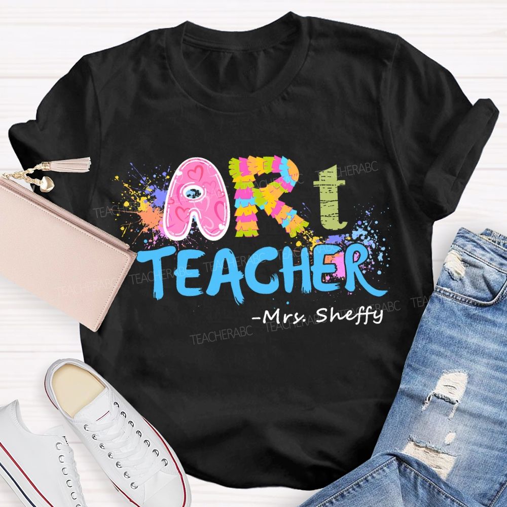 Personalized Name   Art Teacher Color Letters Teacher T-shirt