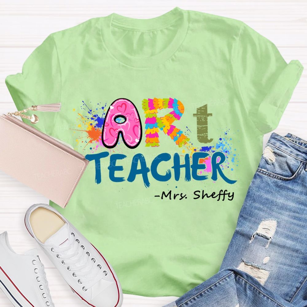 Personalized Name   Art Teacher Color Letters Teacher T-shirt
