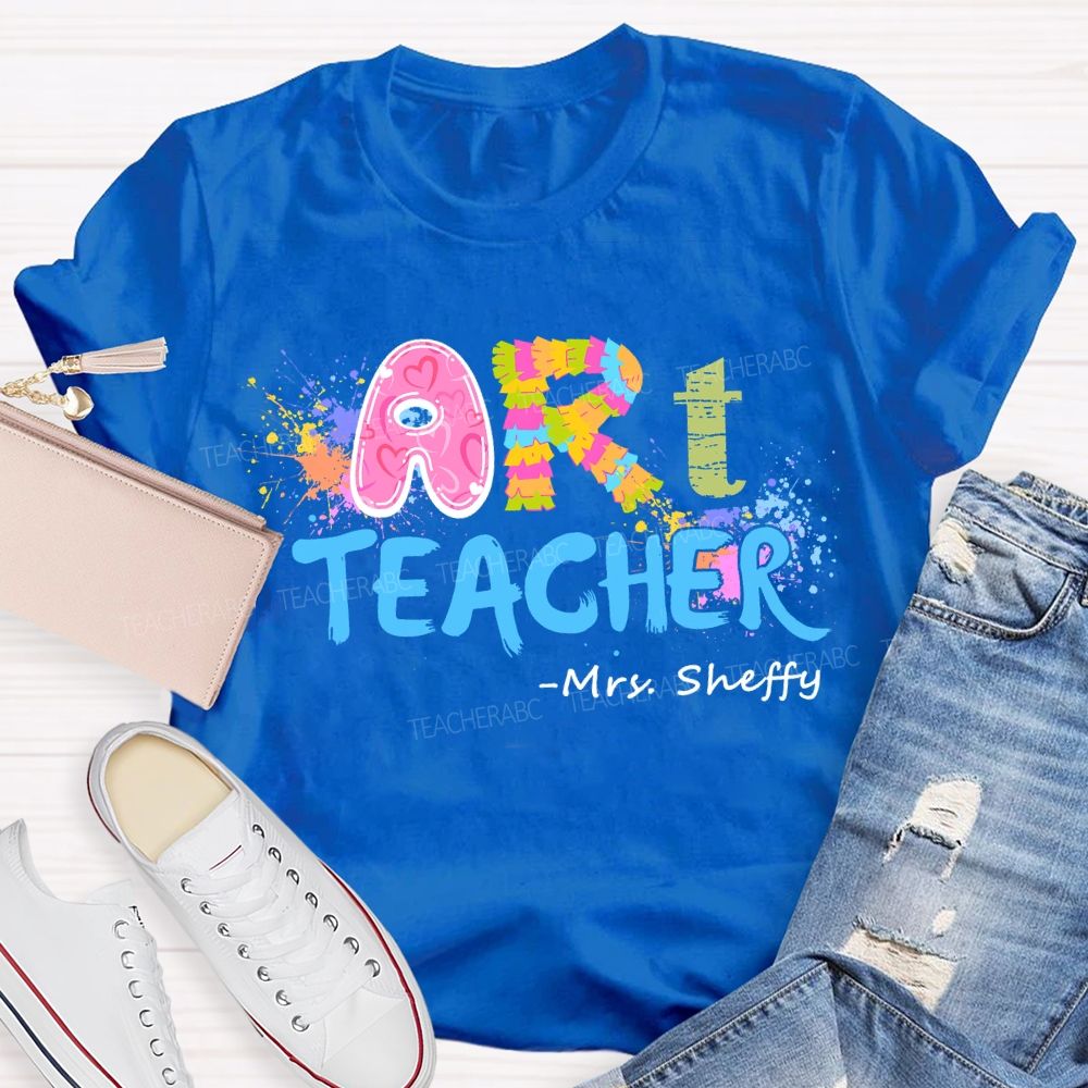 Personalized Name   Art Teacher Color Letters Teacher T-shirt
