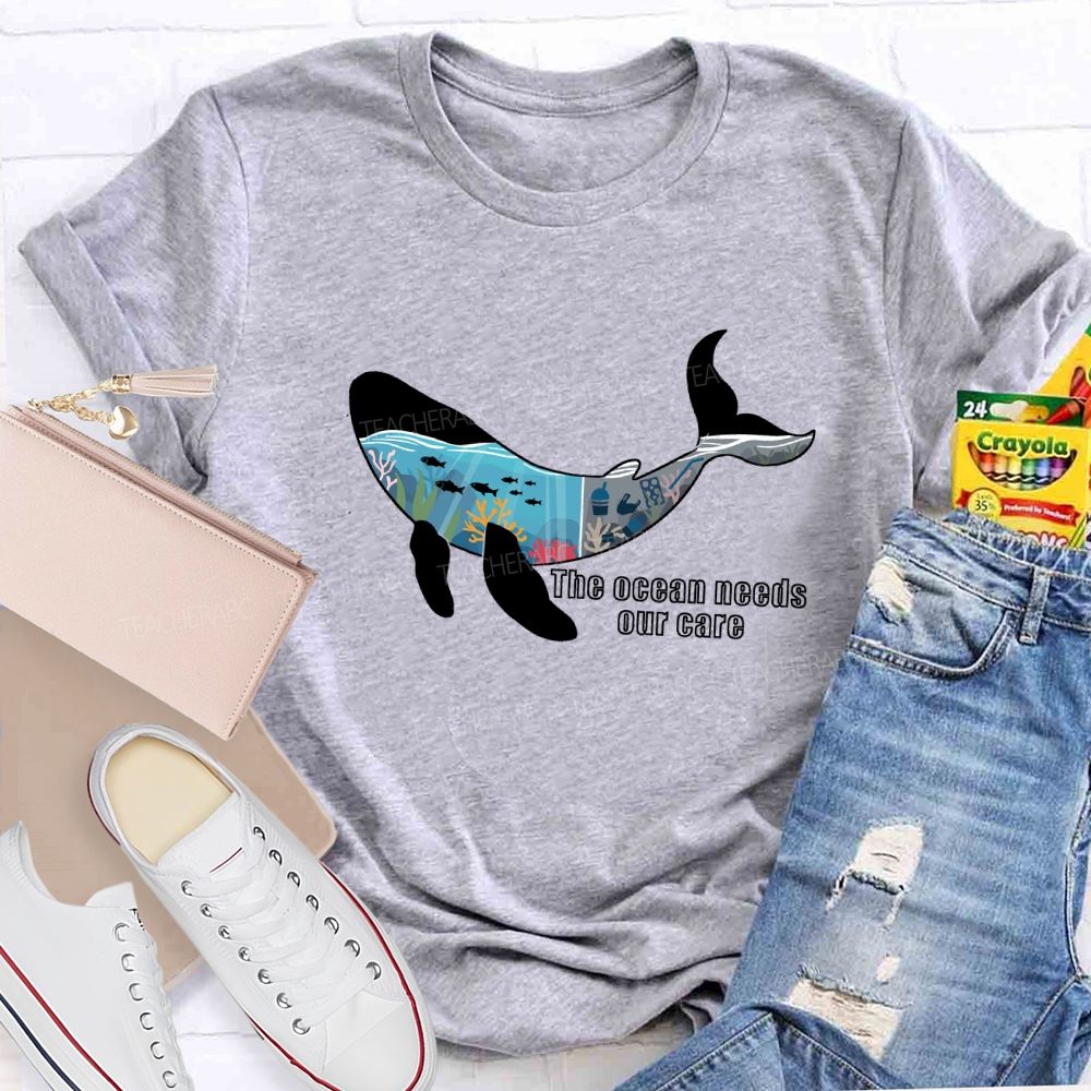 The Ocean Needs Our Care Earth Day T-shirt