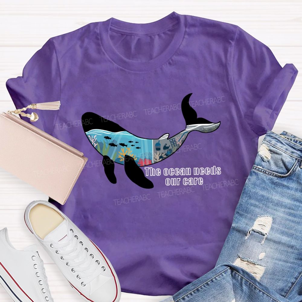 The Ocean Needs Our Care Earth Day T-shirt