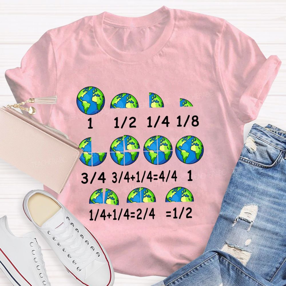 Earth Day Math Fractions Teacher T-shirt