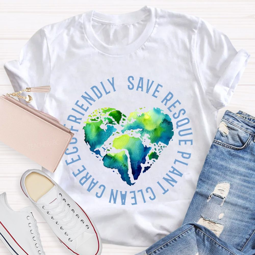 Save The Rescue Planet Clean Care Eco Friendly Teacher T-shirt