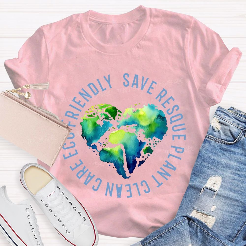 Save The Rescue Planet Clean Care Eco Friendly Teacher T-shirt