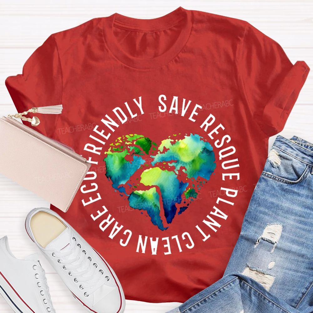 Save The Rescue Planet Clean Care Eco Friendly Teacher T-shirt