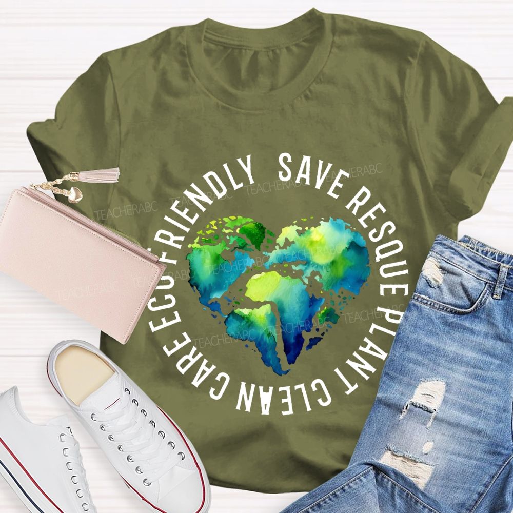 Save The Rescue Planet Clean Care Eco Friendly Teacher T-shirt