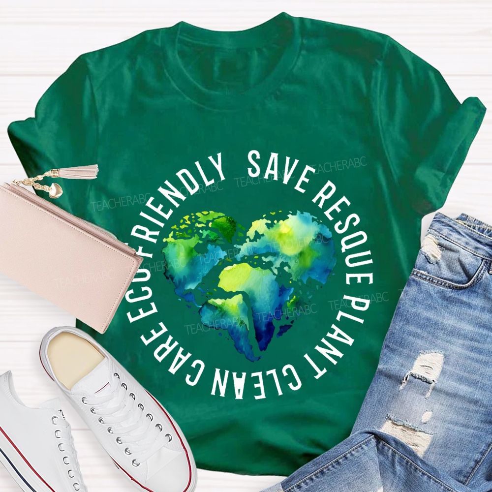 Save The Rescue Planet Clean Care Eco Friendly Teacher T-shirt