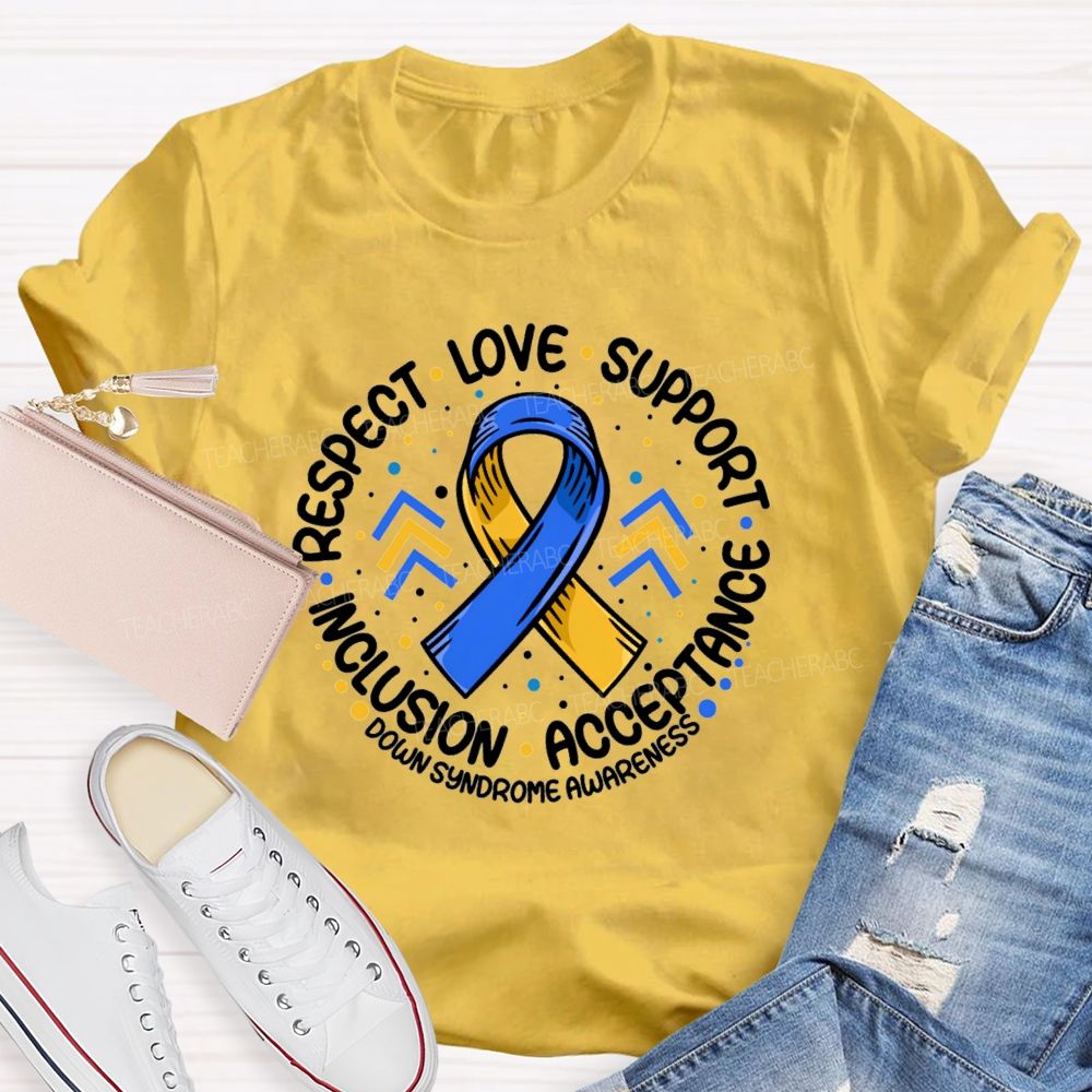 Respect Love Support Acceptance Inclusion Ribbon Teacher T-Shirt