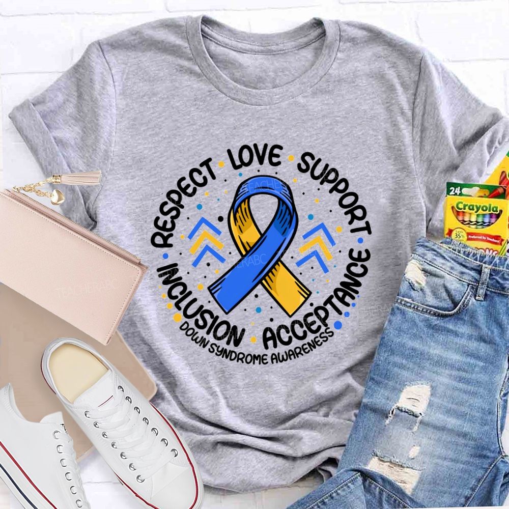Respect Love Support Acceptance Inclusion Ribbon Teacher T-Shirt