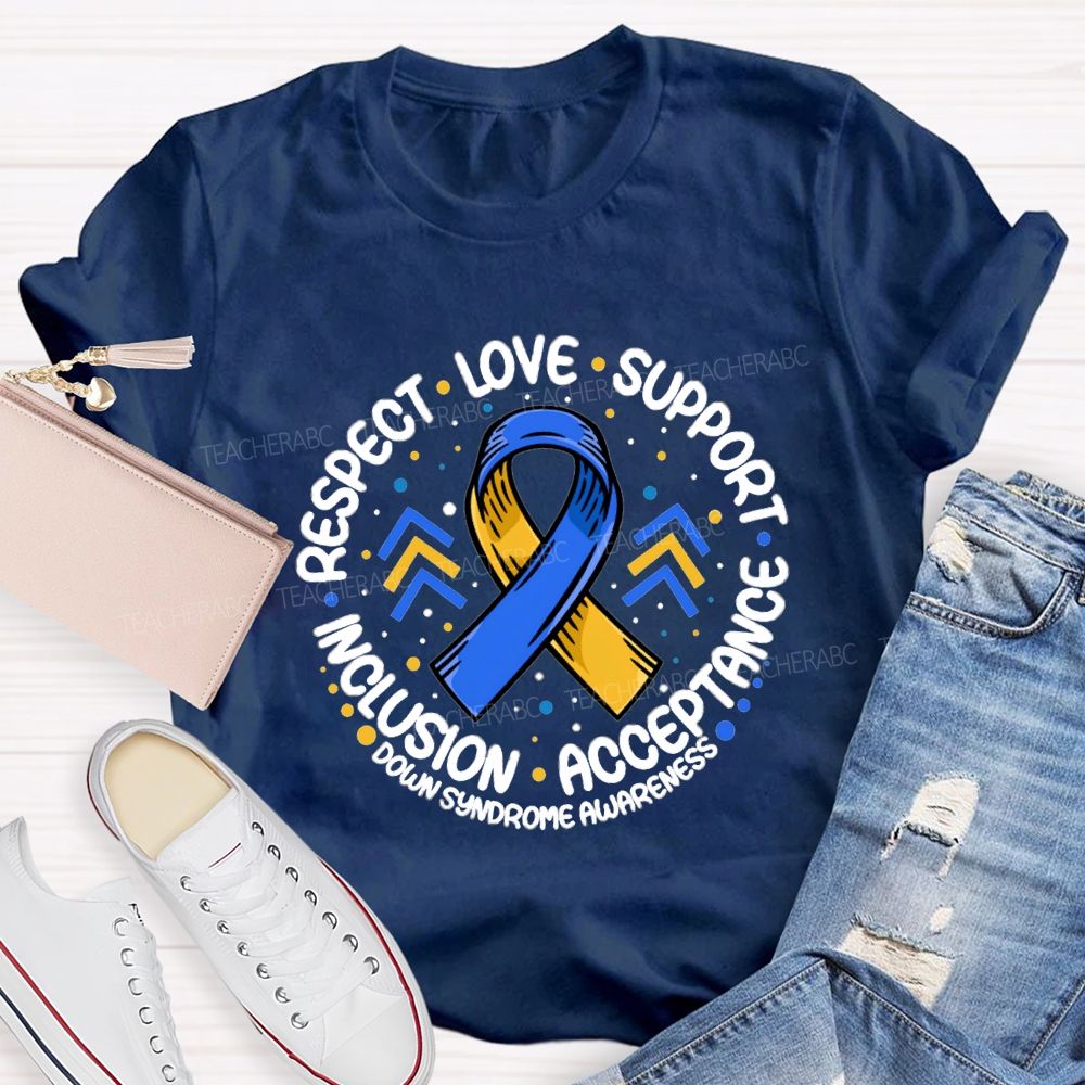 Respect Love Support Acceptance Inclusion Ribbon Teacher T-Shirt