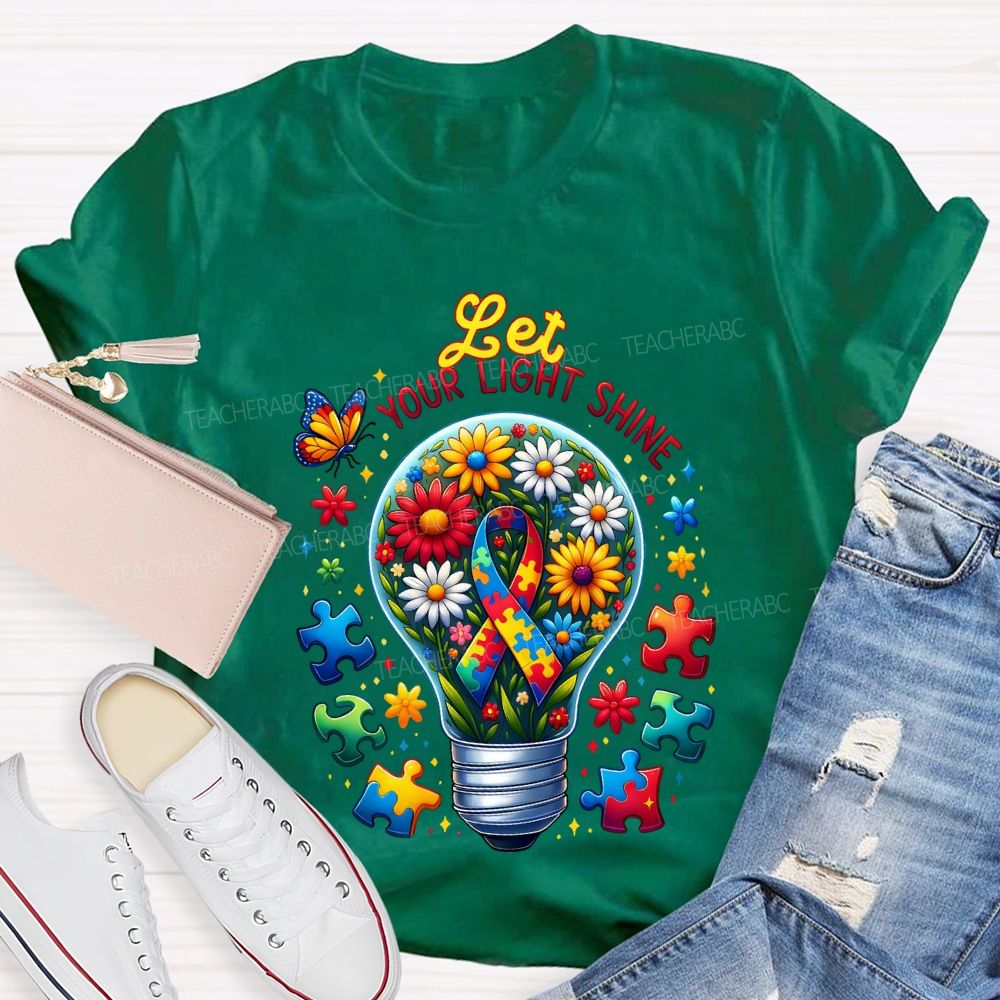 Let Your Light Shine Autism Awareness Teacher T-shirt