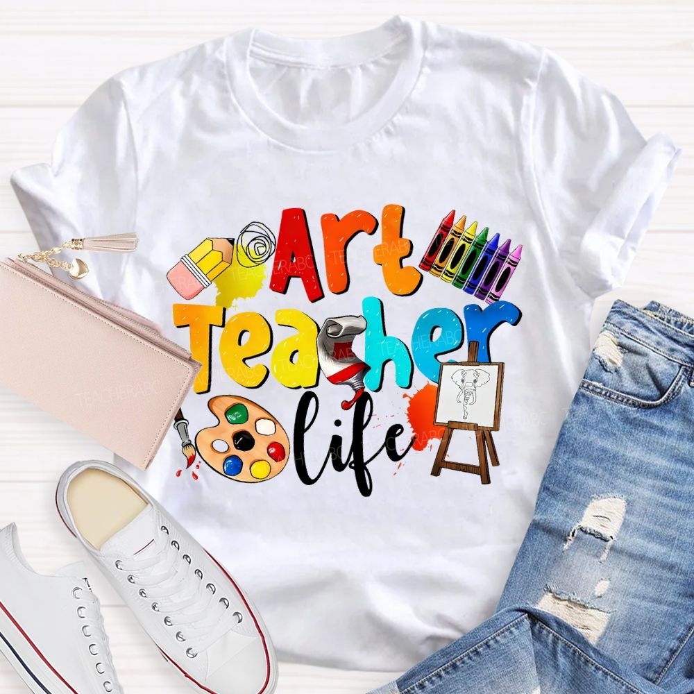 Art Teacher Life Dyeing Palette And Crayons Teacher T-shirt