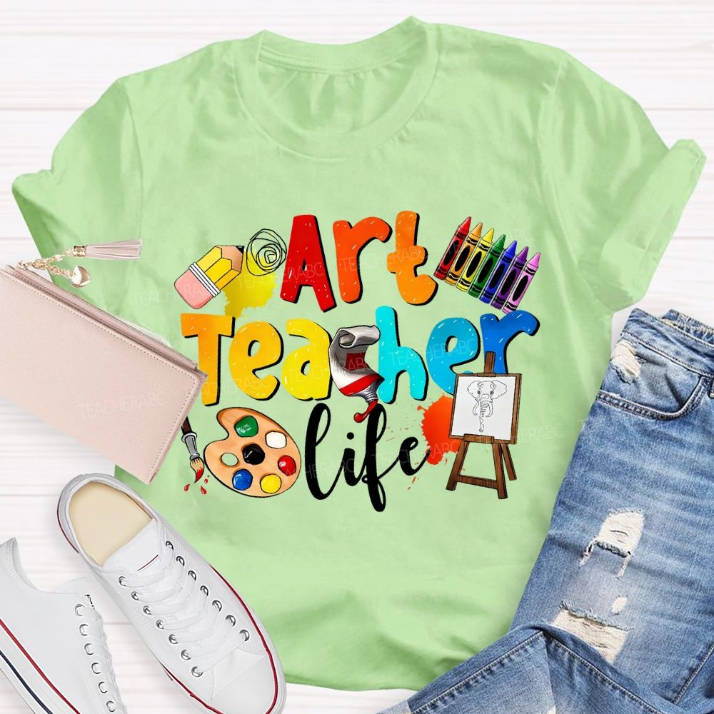 Art Teacher Life Dyeing Palette And Crayons Teacher T-shirt